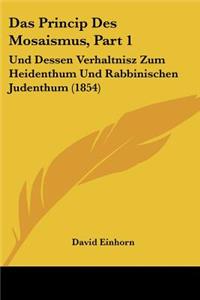 Das Princip Des Mosaismus, Part 1