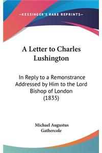 A Letter to Charles Lushington