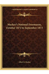 Mackey's National Freemason, October 1872 to September 1873