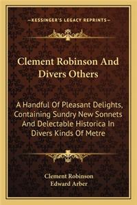 Clement Robinson and Divers Others