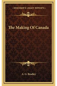 The Making of Canada
