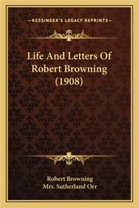 Life and Letters of Robert Browning (1908)