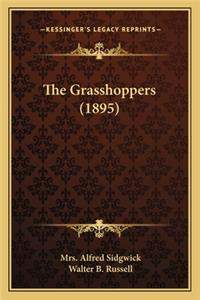 Grasshoppers (1895)