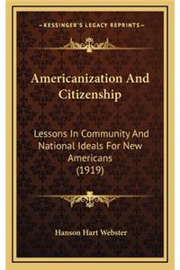 Americanization and Citizenship