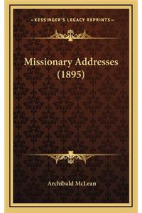Missionary Addresses (1895)