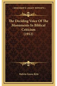The Deciding Voice of the Monuments in Biblical Criticism (1912)