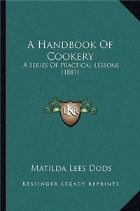 Handbook of Cookery