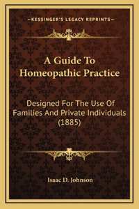 A Guide To Homeopathic Practice