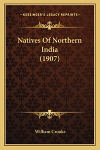 Natives of Northern India (1907)