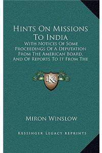 Hints On Missions To India