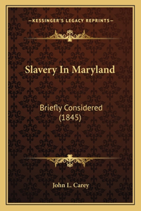 Slavery In Maryland