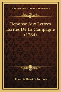 Reponse Aux Lettres Ecrites De La Campagne (1764)