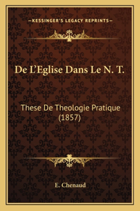 De L'Eglise Dans Le N. T.
