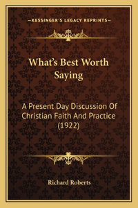 What's Best Worth Saying