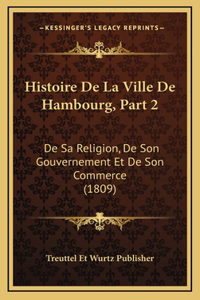 Histoire de La Ville de Hambourg, Part 2