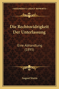 Rechtswidrigkeit Der Unterlassung