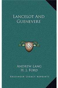 Lancelot and Guenevere