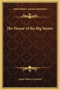 The Honor of the Big Snows