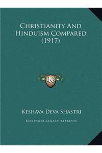 Christianity And Hinduism Compared (1917)