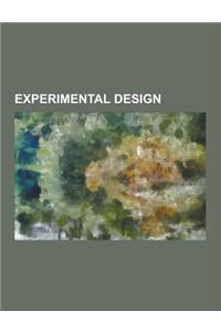 Experimental Design: Analysis of Variance, Experiment, Statistical Hypothesis Testing, Design of Experiments, Sampling Bias, Nuremberg Code