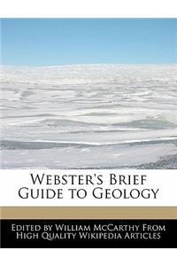 Webster's Brief Guide to Geology