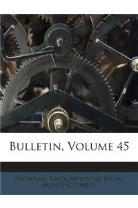 Bulletin, Volume 45