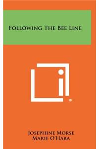 Following the Bee Line