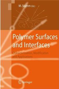 Polymer Surfaces and Interfaces: Characterization, Modification and Applications