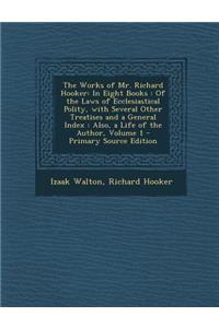 The Works of Mr. Richard Hooker