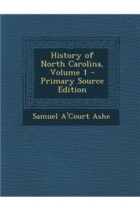 History of North Carolina, Volume 1