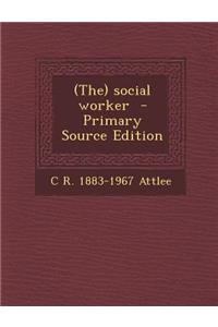 (The) Social Worker