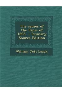 The Causes of the Panic of 1893
