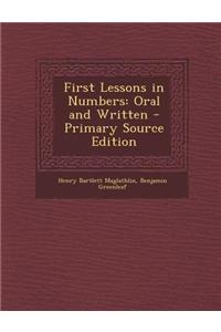 First Lessons in Numbers: Oral and Written