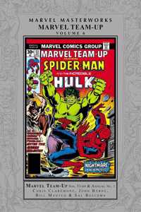 Marvel Masterworks: Marvel Team-up Vol. 6