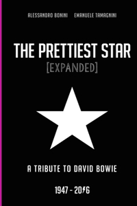 Prettiest Star - a Tribute to David Bowie 1947 / 2016 [EXPANDED]