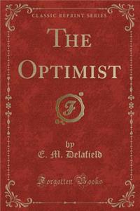 The Optimist (Classic Reprint)
