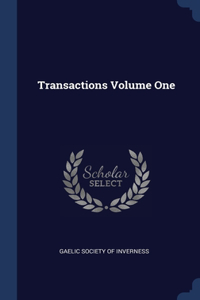 Transactions Volume One