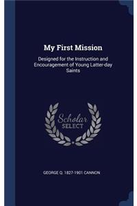 My First Mission