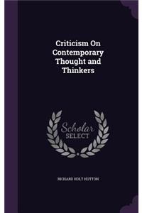 Criticism on Contemporary Thought and Thinkers