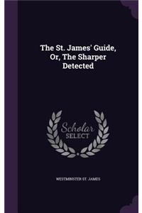 St. James' Guide, Or, The Sharper Detected