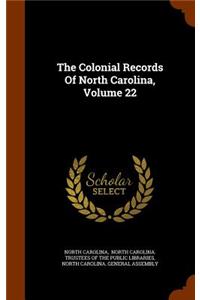 Colonial Records Of North Carolina, Volume 22