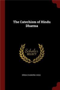 The Catechism of Hindu Dharma