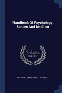 Handbook Of Psychology, Senses And Intellect