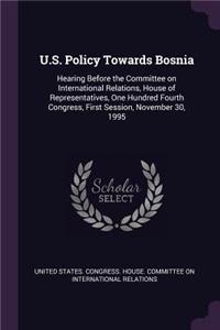 U.S. Policy Towards Bosnia