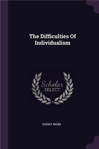 The Difficulties Of Individualism