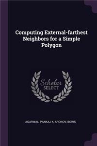 Computing External-farthest Neighbors for a Simple Polygon