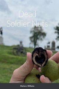 Dead Soldier Nuts