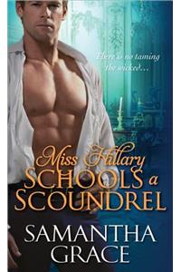 Miss Hillary Schools a Scoundrel