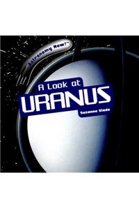A Look at Uranus