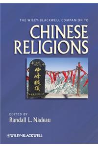 Wiley-Blackwell Companion to Chinese Religions
